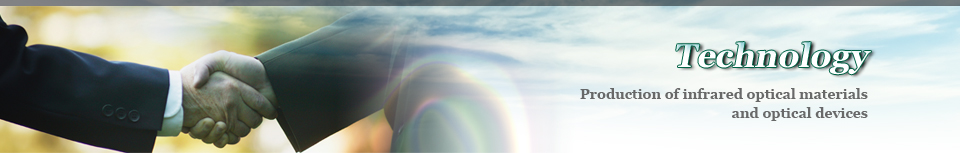 Technology Production of infrared optical materials and optical devices